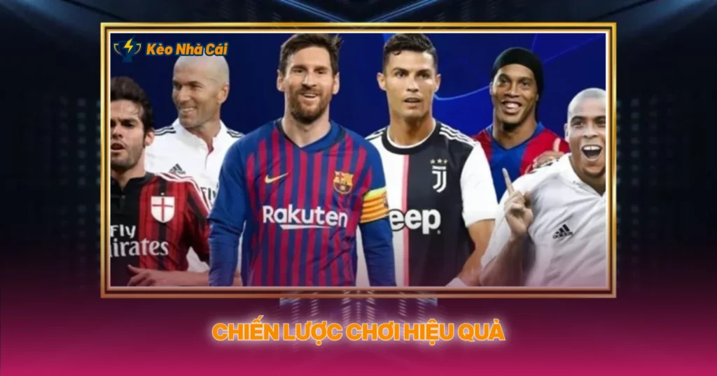 Chiến Lược Chơi Hiệu Quả