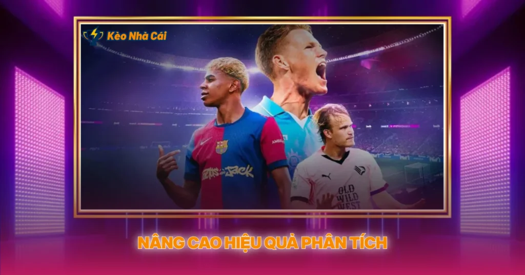 Nâng Cao Hiệu Quả Phân Tích