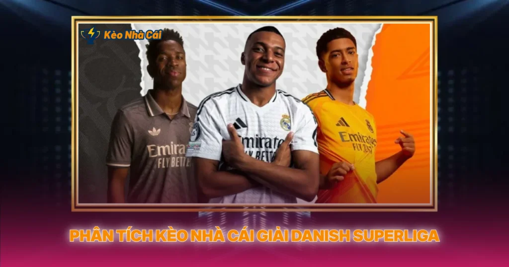 Phân Tích Kèo Nhà Cái Giải Danish Superliga